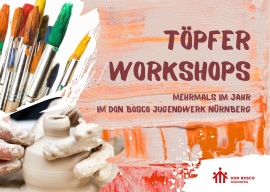 Töpferworkshops im Don Bosco Jugendwerk Nürnberg