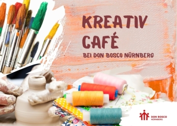 Das Kreativ Café von Don Bosco Nürnberg ist ein Angebot für alle die gerne kreativ sind und Gutes tun