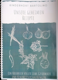 Unsere geheimen rezepte - Kochbuch des Kinderhort Bartolino von Don Bosco Nürnberg